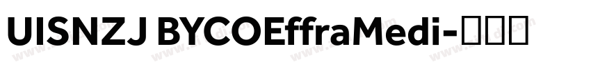 UISNZJ BYCOEffraMedi字体转换